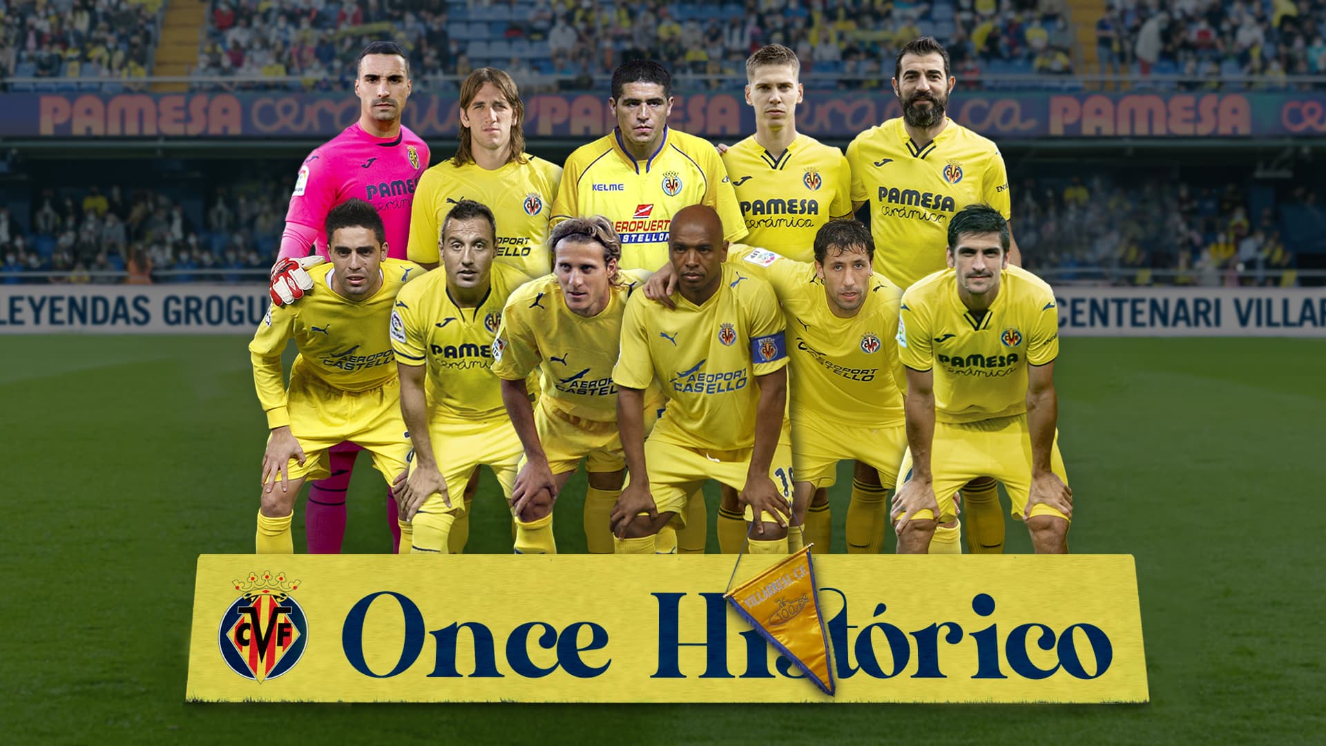 El once histórico del Villarreal CF