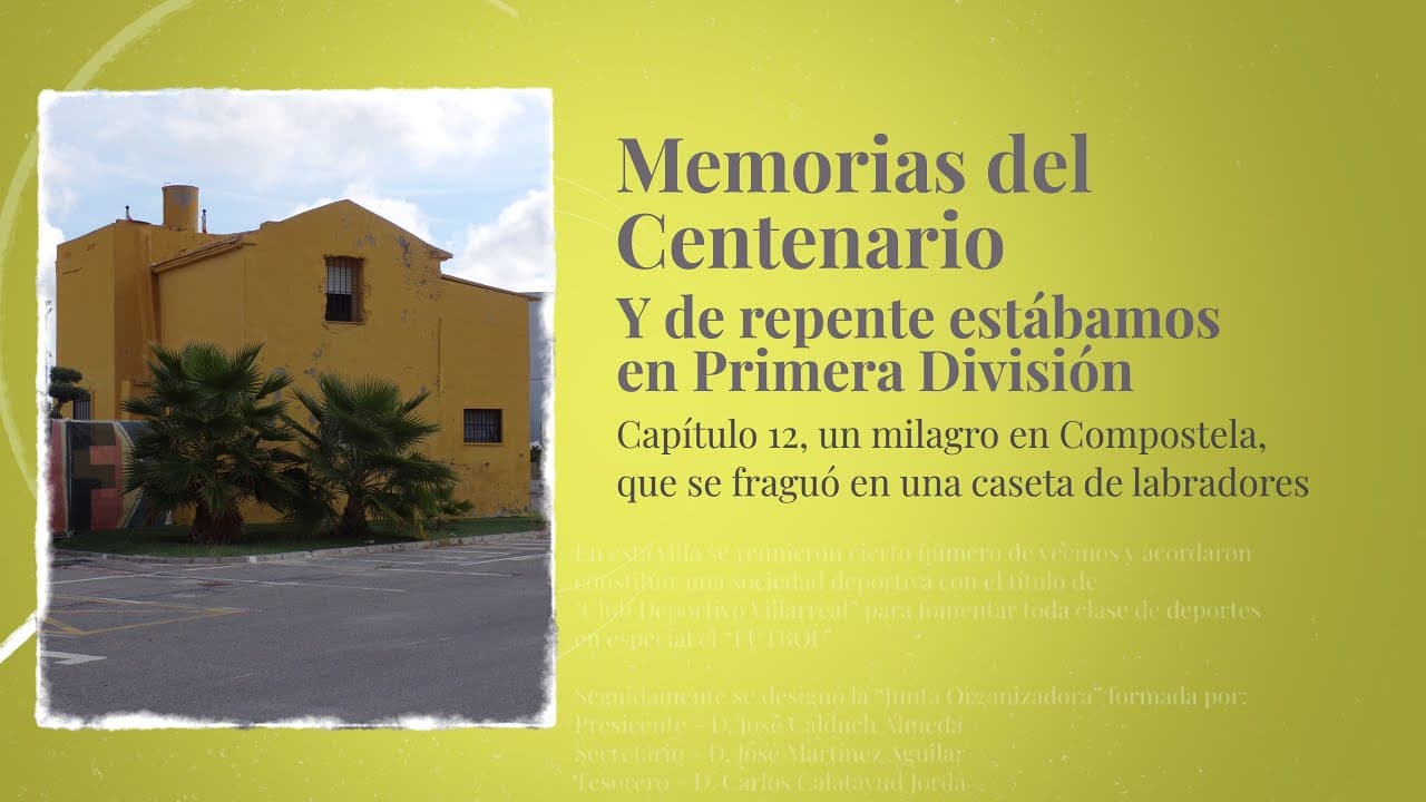 Memorias del Centenario | Capítulo 12: y de repente estábamos en Primera División