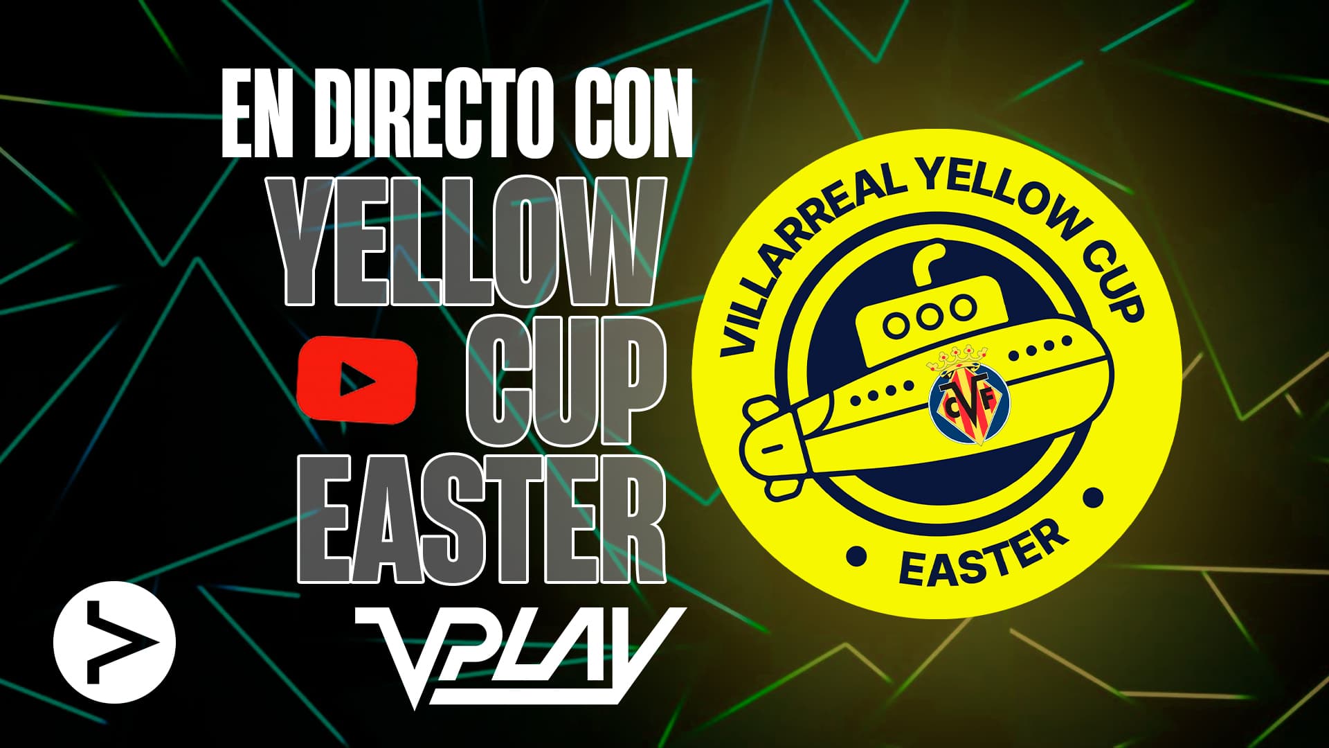 La prèvia de la Yellow Cup Easter en el directe de V Play