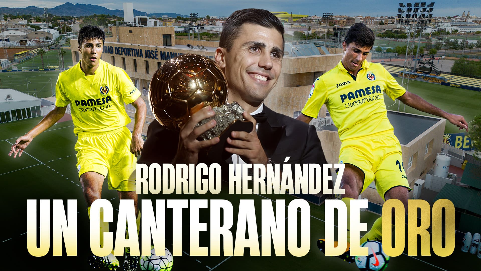 Rodrigo Hernández, un Balón de Oro forjado en la Cantera Grogueta ?