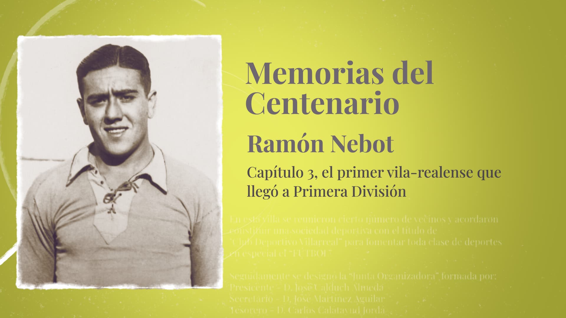Ramón Nebot, el primer vila-realense que jugó en Primera